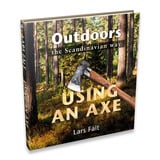 Casström - Lars Fält Book Outdoors the Scandinavian Way Using an Axe