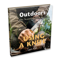 Lars Fält Book Outdoors the Scandinavian Way Using a Knife